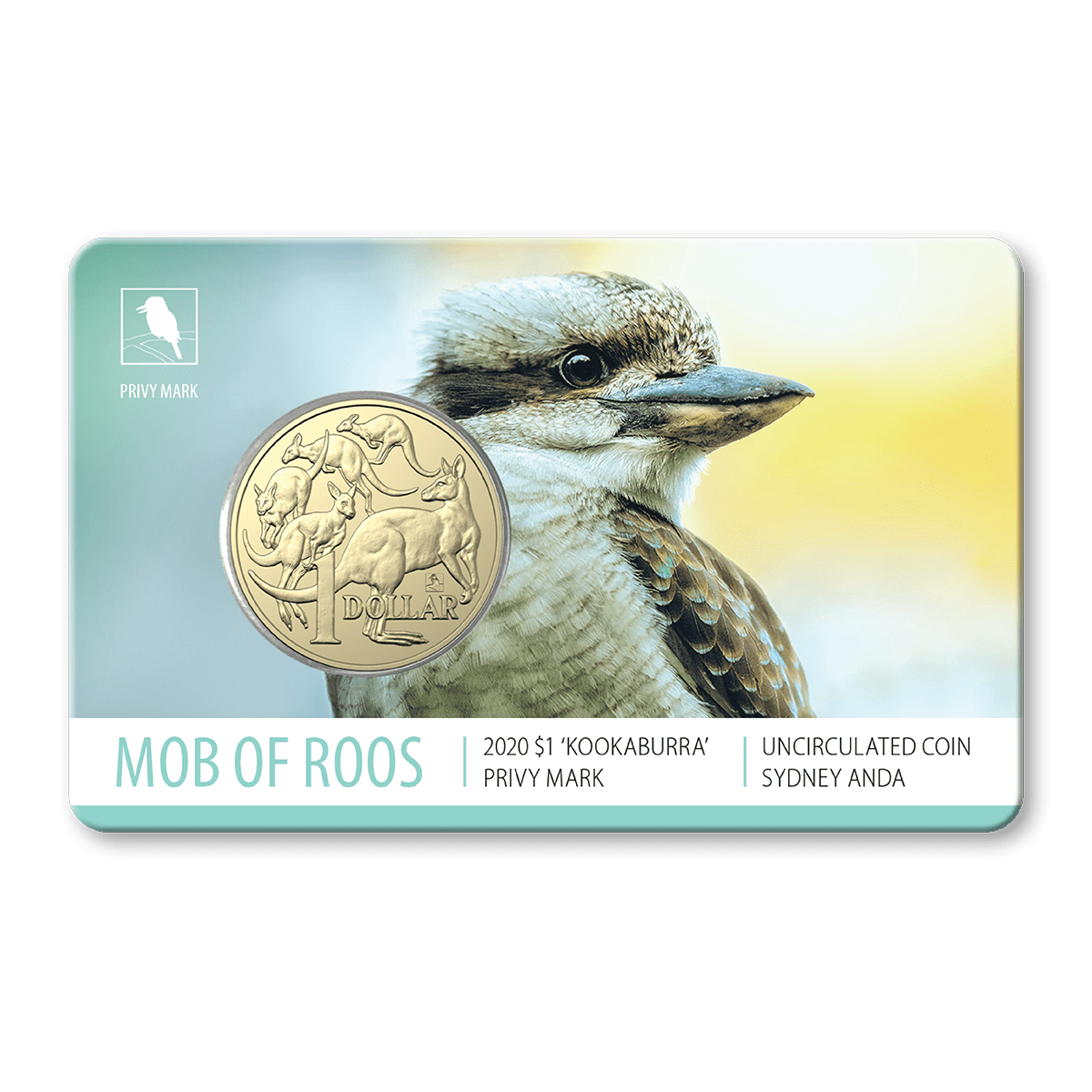 2020 $1 Mob of Roos 'Kookaburra' Privy Mark Uncirculated Coin - Sydney ANDA - Mastercoins